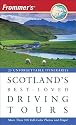 Frommer's Scotland's Best-Loved Driving Tours (Best Loved Driving Tours)