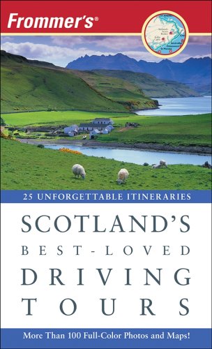 City Travel Guides Discounted  Books : Frommer's Scotland's Best-Loved Driving Tours (Best Loved Driving Tours)