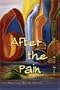 After the Pain (African American Literature and Culture =: Expanding and Exploding the Boundaries)