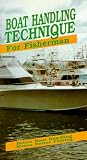 Boat Handling Techniques for F [VHS]