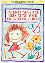 Entertaining and Educating Your Preschool Child (Usborne Parent's Guides)