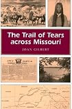 The Trail Of Tears Across Missouri