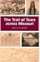 The Trail of Tears across Missouri (MISSOURI HERITAGE READERS)