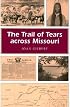 The Trail of Tears Across Missouri (Missouri Heritage Readers Series)