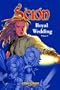 Scion Volume 6: Royal Wedding (Scion (Checker Book Publishing))
