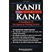 Japanese Kanji & Kana Revised Edition: A Guide to the Japanese Writing System (Tuttle Language Library)