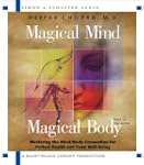 Magical Mind, Magical Body: Mastering...