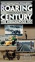 Roaring Through the Century, The Indianapolis 500