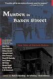 Murder in Baker Street: New Tales of Sherlock Holmes