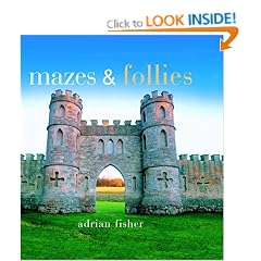 Mazes and Follies (Pitkin Pleasures and Treasures)