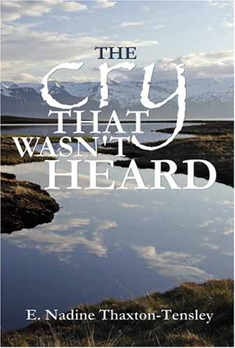 The Cry That Wasn't Heard