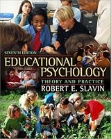 Educational Psychology: Theory and Practice, Seventh Edition