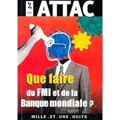 Que faire du FMI et de la Banque mondiale ?