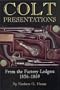 Colt Presentations from the Factory Ledgers 1856-1869