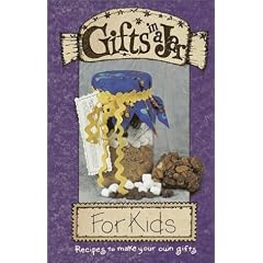 Gifts in a Jar: For Kids