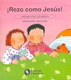 Rezo Como Jesus! (Spanish Edition)
