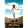 Angels and Aliens: A Journey West