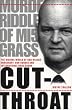 Cut-Throat: The Vicious World of Rod McLean - Mercenary, Gun-Runner and International Drug Baron