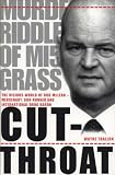 Cut-throat: The Vicious World of Rod McLean - Mercenary, Gunrunner and International Drug Baron