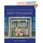 A Brief Introduction to the New Testament