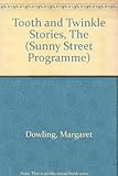 The tooth and twinkle stories