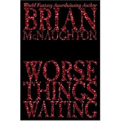 Worse Things Waiting