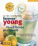 Forever Young Fitne�-Drinks plus Eiwei�