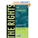 The Rights of Patients: The Authoritative ACLU Guide to the Rights of Patients, Third Edition (American Civil Liberties Union Handbook)