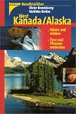 Natur-Reisef�hrer: West-Kanada, Alaska