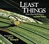 Least Things: Poems About Small Natures