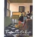 Enchanting the Eye: Dutch Paintings of the Golden Age