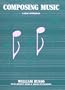 Composing Music: A New Approach