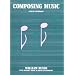 Composing Music: A New Approach