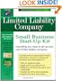 Limited Liability Company: Small Business Start-up Kit