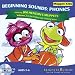 MUPPETS BEGINNING SOUNDS