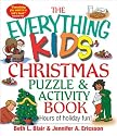 Everything Kids' Christmas Puzzle And Activity Book: Mazes, Activities, And Puzzles for Hours of Holiday Fun (Everything Kids Series)