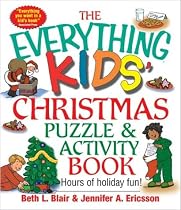Everything Kids' Christmas Puzzle And Activity Book: Mazes, Activities, And Puzzles for Hours of Holiday Fun (Everything Kids Series)