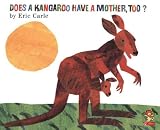 Does a Kangaroo Have a Mother Too?