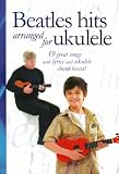 "Beatles" Hits Arranged for Ukulele