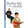 "Beatles" Hits Arranged for Ukulele