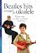"Beatles" Hits Arranged for Ukulele