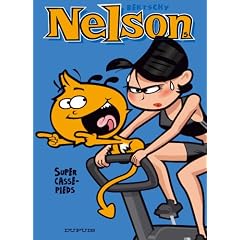 Nelson, Tome 5 : Super casse-pieds