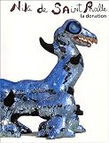 Niki De Saint Phalle: LA Donation