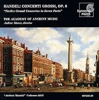 Handel - Concerti grossi, op. 6 / AAM &middot; Manze