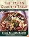 The Italian Country Table: Home Cooking from Italy's Farmhouse Kitchens