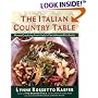 The Italian Country Table: Home Cooking from Italy's Farmhouse Kitchens
