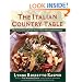 The Italian Country Table: Home Cooking from Italy's Farmhouse Kitchens