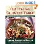 The Italian Country Table: Home Cooking from Italy's Farmhouse Kitchens