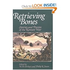 Retrieving Bones: Stories and Poems of the Korean War
