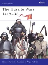 The Hussite Wars 1419-36 (Men-at-Arms)